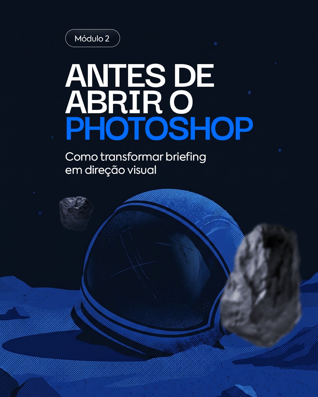 Capa do Módulo 2 - Antes de abrir o Photoshop
